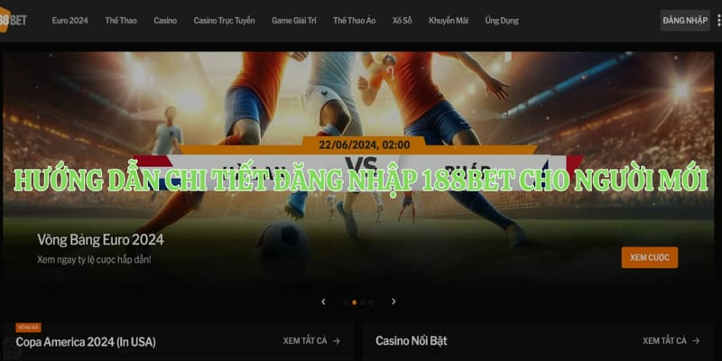 Các bước đăng nhập 188Bet cho người mới