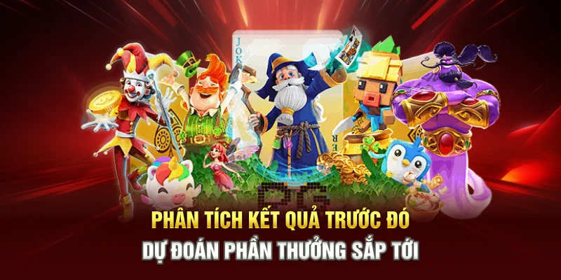  Phân tích kết quả trước đó dự đoán phần thưởng sắp tới